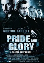 Pride and Glory - il prezzo dell onore